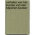 Verhalen van het bureau van een Biljoenen Bankier
