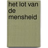Het lot van de mensheid door Martinus