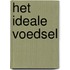 Het ideale voedsel