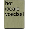 Het ideale voedsel door Martinus