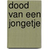 Dood van een jongetje door G. Witmond