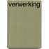 Verwerking