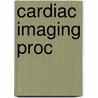 Cardiac imaging proc door Onbekend