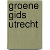 Groene Gids Utrecht by Aarde-Werk