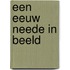 Een eeuw Neede in beeld