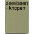 Zeevissen - Knopen