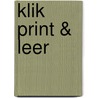 Klik print & leer by Unknown