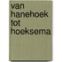 Van Hanehoek tot Hoeksema