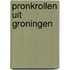 Pronkrollen uit Groningen