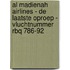 Al Madienah Airlines - De Laatste Oproep - Vluchtnummer RBQ 786-92