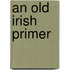 An Old Irish Primer