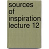Sources of inspiration lecture 12 door D. Malcolm