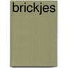 Brickjes door Luit P.O. Kloosterman