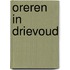 Oreren in drievoud