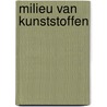 Milieu van kunststoffen by Konstapel