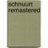 Schnuurt Remastered