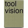 Tool Vision door D. Verhoef