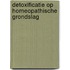 Detoxificatie op homeopathische grondslag
