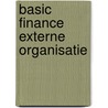 Basic finance externe organisatie door R.H.J.C.M. Scheerman