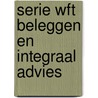 Serie Wft Beleggen en integraal advies by R. Scheerman