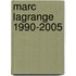 Marc Lagrange 1990-2005