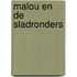 Malou en de sladronders