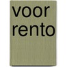 Voor Rento by P. Tegenbosch