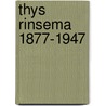 Thys rinsema 1877-1947 door Onbekend