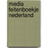 Media feitenboekje Nederland