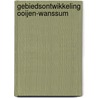 Gebiedsontwikkeling Ooijen-Wanssum door P.T.J.C. van Rooy
