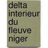 Delta interieur du fleuve niger door R. Kone
