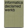 Informatica declamed werkb door Vriesema