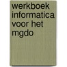 Werkboek informatica voor het mgdo door Vriesema