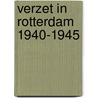Verzet in rotterdam 1940-1945 by Unknown