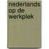 Nederlands op de werkplek