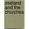 Zeeland and the churches door Wintle