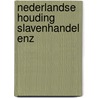 Nederlandse houding slavenhandel enz by Priester