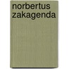 Norbertus zakagenda by Unknown