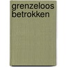 Grenzeloos betrokken door M. van Herpen
