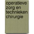 Operatieve zorg en technieken chirurgie