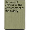 The use of colours in the environment of the elderly door M. Karatza