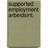 Supported employment arbeidsint. door Heukelom