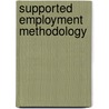 Supported employment methodology door Heukelom