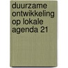 Duurzame ontwikkeling op lokale agenda 21 by Ham