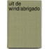 Uit de wind/abrigado