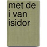 Met de i van isidor by Waterkoort