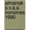 Almanak s.v.a.a. nonomes 1990 door Onbekend