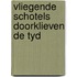 Vliegende schotels doorklieven de tyd