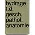 Bydrage t.d. gesch. pathol. anatomie