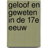 Geloof en geweten in de 17e eeuw door Zilverberg